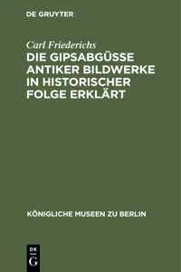 Die Gipsabgüsse antiker Bildwerke in historischer Folge erklärt_cover