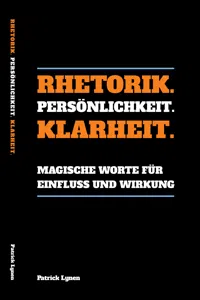 Rhetorik. Persönlichkeit. Klarheit._cover