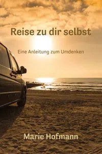 Reise zu dir selbst - Eine Anleitung zum Umdenke_cover