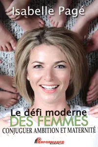 Le défi moderne des femmes Conjuguer ambition et maternité_cover