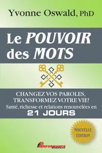 Le pouvoir des mots : Changez vos paroles, transformez votre vie!_cover