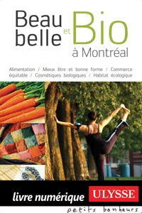 Beau, belle et bio à Montréal_cover