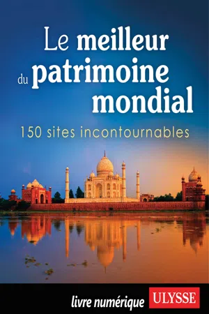 Le meilleur du patrimoine mondial