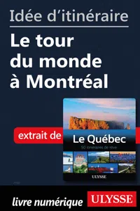 Idée d'itinéraire - Le tour du monde à Montréal_cover