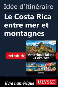 Idée d'itinéraire - Le Costa Rica entre mer et montagnes_cover