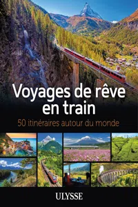 Voyages de rêve en train - 50 itinéraires autour du monde_cover