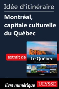 Idée d'itinéraire - Montréal, capitale culturelle du Québec_cover