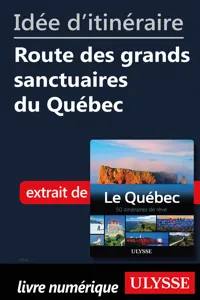 Idée d'itinéraire - Route des grands sanctuaires du Québec_cover