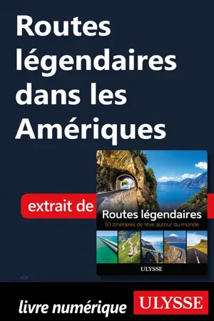 Routes légendaires dans les Amériques