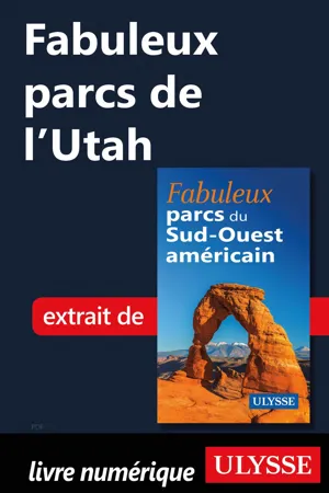 Fabuleux parcs de l'Utah