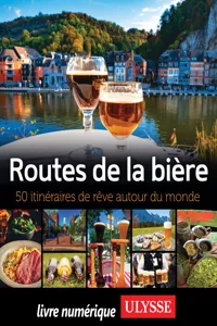 Routes de la bière - 50 itinéraires de rêve autour du monde_cover