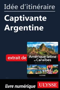 Idée d'itinéraire - Captivante Argentine_cover