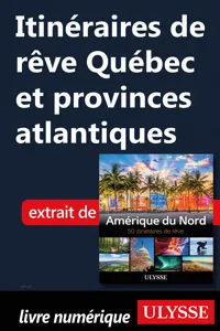 Itinéraires de rêve Québec et provinces atlantiques_cover