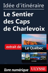 Idée d'itinéraire - Le Sentier des Caps de Charlevoix_cover