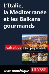 L'Italie, la Méditerranée et les Balkans gourmands_cover