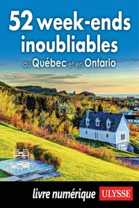 52 week-ends inoubliables au Québec et en Ontario_cover