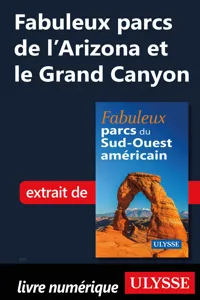 Fabuleux parcs de l'Arizona et le Grand Canyon_cover