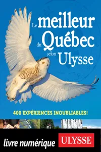 Le meilleur du Québec en 400 expériences inoubliables_cover