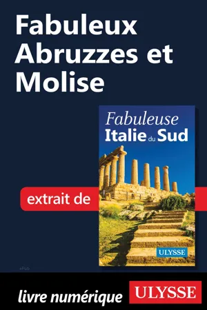 Fabuleux Abruzzes et Molise