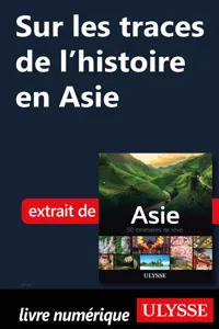 Sur les traces de l'histoire en Asie_cover