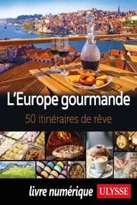 L'Europe gourmande - 50 itinéraires de rêve_cover