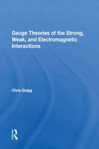 Gauge Theories Of Strong, Weak, And Electromagnetic Interactions_cover