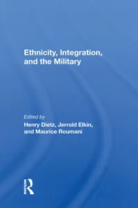 Ethnicity, Integration And The Military_cover