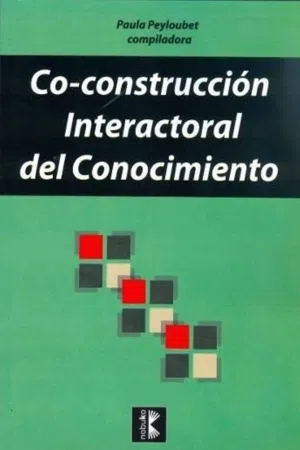 Co-construcción interactoral del conocimiento