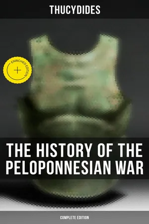 The History of the Peloponnesian War (Complete Edition)