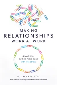 Making Relationships Work at Work_cover