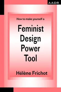 How to make yourself a Feminist Design Power Tool_cover