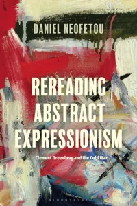 Rereading Abstract Expressionism, Clement Greenberg and the Cold War_cover