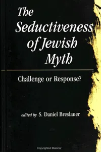 The Seductiveness of Jewish Myth_cover