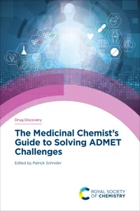 The Medicinal Chemist's Guide to Solving ADMET Challenges_cover