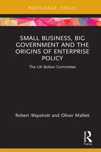 Small Business, Big Government and the Origins of Enterprise Policy_cover