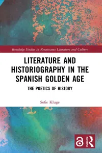 Literature and Historiography in the Spanish Golden Age_cover