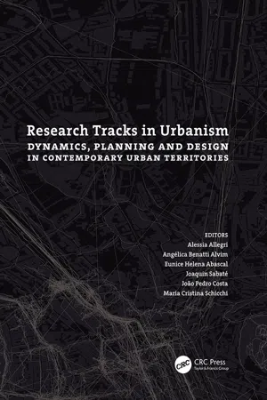 Research Tracks in Urbanism: Dynamics, Planning and Design in Contemporary Urban Territories