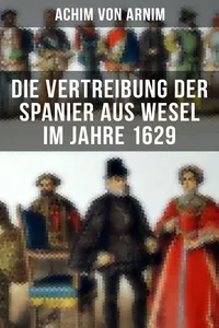 Die Vertreibung der Spanier aus Wesel im Jahre 1629_cover