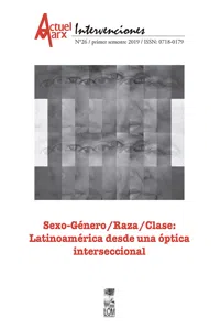 Actuel Marx N° 26: Sexo-Género/Raza/Clase. Latinoamérica desde una óptica interseccional_cover