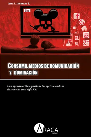 Consumo, medios de comunicación y dominación