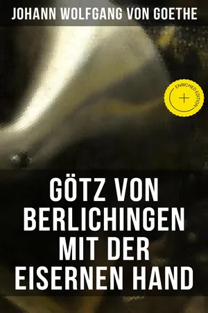 Götz von Berlichingen mit der eisernen Hand