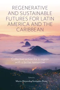 Regenerative and Sustainable Futures for Latin America and the Caribbean_cover