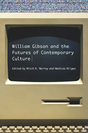 William Gibson and the Future of Contemporary Culture
