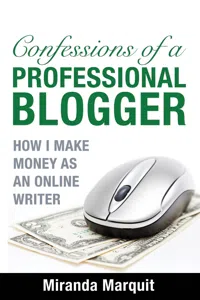 Confessions of a Professional Blogger_cover