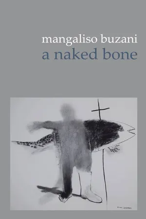 Buzani: a naked bone