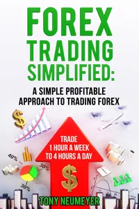 Fores Trading Simplified: A Simple Profitable Approach to Trading Forex_cover
