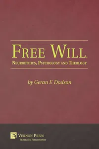 Free Will, Neuroethics, Psychology and Theology_cover