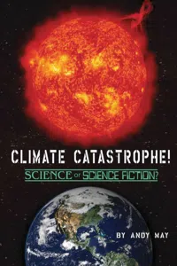 CLIMATE CATASTROPHE! Science or Science Fiction?_cover