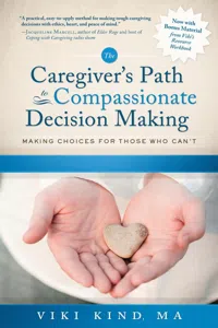 The Caregiver's Path to Compassionate Decision Making_cover