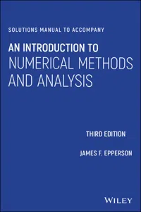 Solutions Manual to accompany An Introduction to Numerical Methods and Analysis_cover